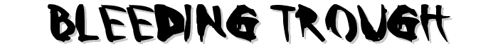 Bleeding Trough font